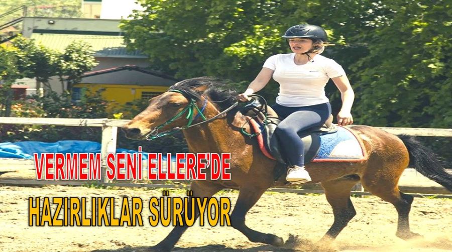 HAZIRLIKLAR BAŞLADI