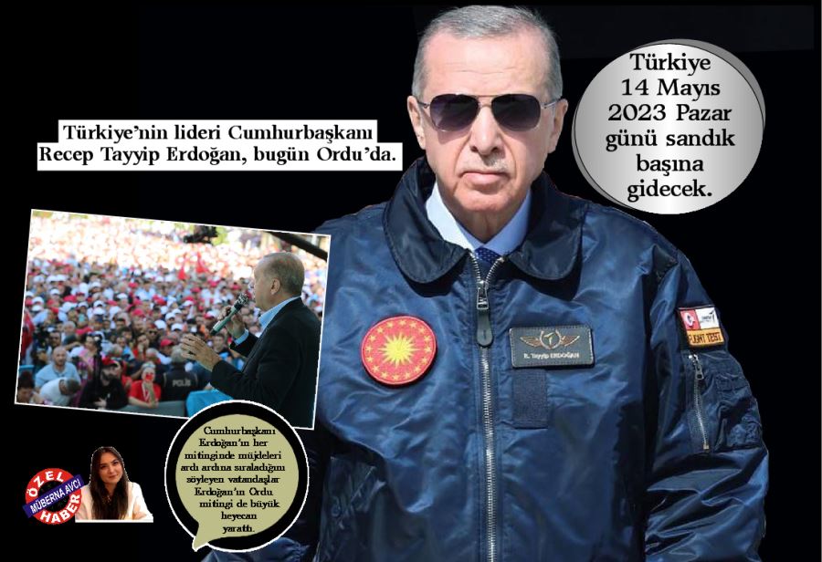 REİS ORDU’DA!