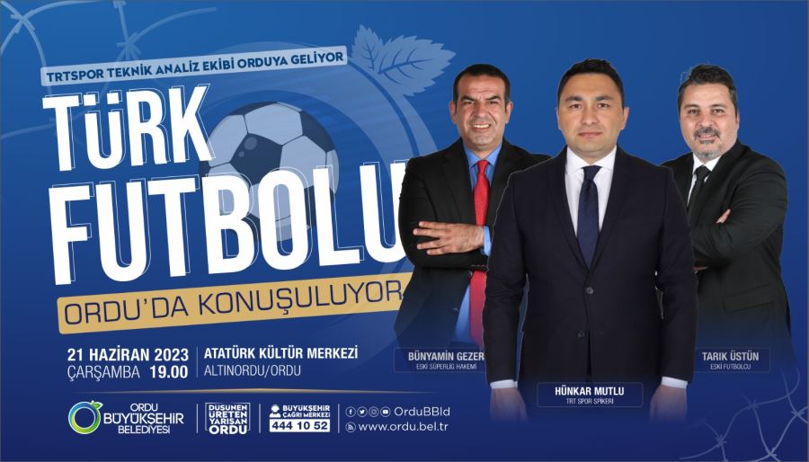 ORDU’DA KONUŞULACAK