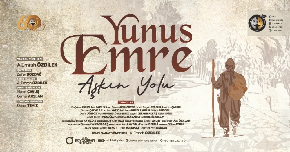 YUNUS EMRE-AŞKIN YOLU OYUNU SEYİRCİ KARŞISINA ÇIKMAYA HAZIR